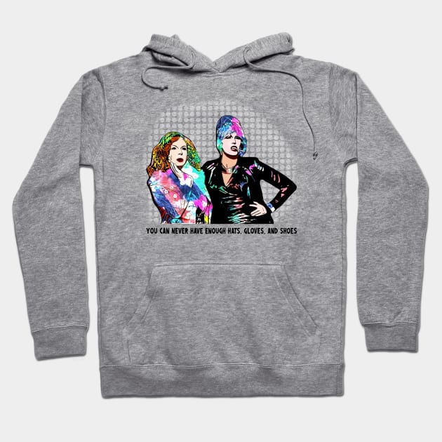 Accessories! - Absolutely Fabulous AbFab Hoodie by chaxue